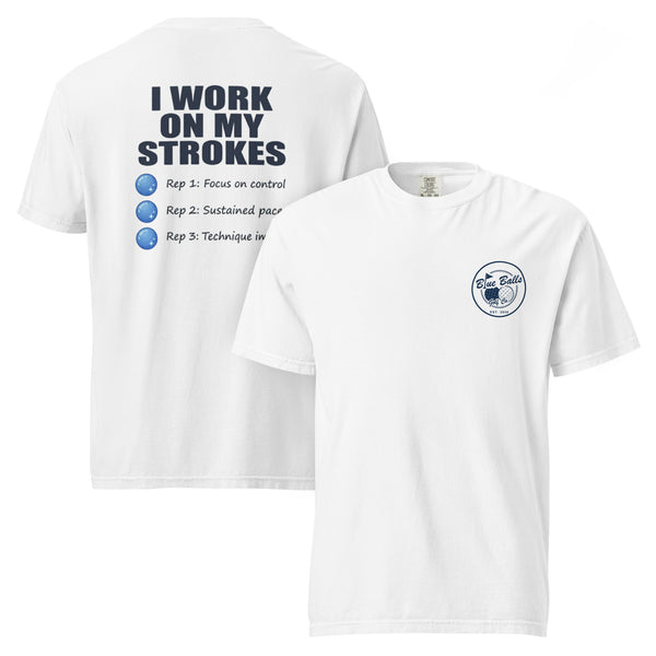 I Work On My Strokes Tee
